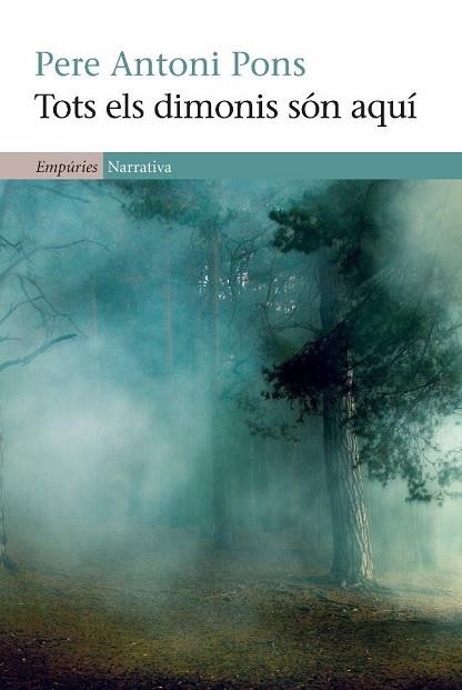 TOTS ELS DIMONIS SON AQUI | 9788497876919 | PONS, PERE ANTONI | Llibreria Drac - Llibreria d'Olot | Comprar llibres en català i castellà online