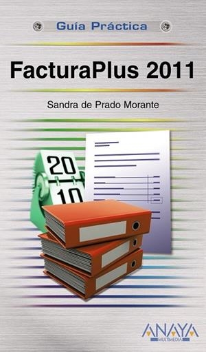 FACTURAPLUS 2011 | 9788441529090 | PRADO, SANDRA DE | Llibreria Drac - Llibreria d'Olot | Comprar llibres en català i castellà online