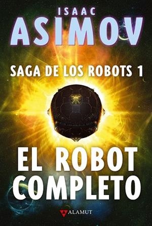 ROBOT COMPLETO, EL | 9788498890587 | ASIMOV, ISAAC | Llibreria Drac - Llibreria d'Olot | Comprar llibres en català i castellà online