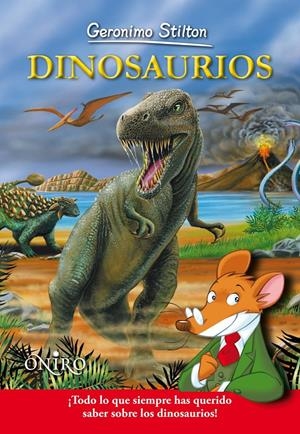 DINOSAURIOS | 9788497545150 | STILTON, GERONIMO | Llibreria Drac - Llibreria d'Olot | Comprar llibres en català i castellà online