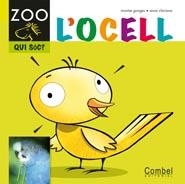 OCELL, L' | 9788498256314 | GANGES, MONTE; SALES, JORDI | Llibreria Drac - Llibreria d'Olot | Comprar llibres en català i castellà online