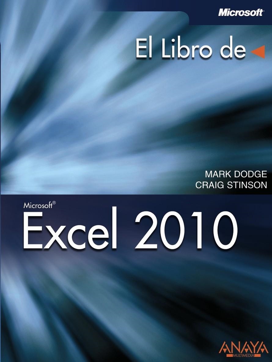 EXCEL 2010 | 9788441528956 | DODGE, MARK/STINSON, CRAIG | Llibreria Drac - Llibreria d'Olot | Comprar llibres en català i castellà online