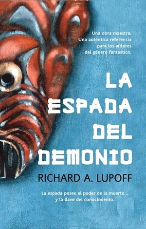 ESPADA DEL DEMONIO, LA | 9788498006582 | LUPOFF, RICHARD A. | Llibreria Drac - Llibreria d'Olot | Comprar llibres en català i castellà online