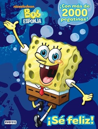 BOB ESPONJA SE FELIZ | 9788444165707 | VV.AA. | Llibreria Drac - Llibreria d'Olot | Comprar llibres en català i castellà online