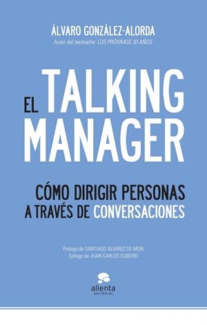 TALKING MANAGER / THE TALKING MANAGER | 9788492414970 | GONZALEZ-ALORDA, ALVARO | Llibreria Drac - Llibreria d'Olot | Comprar llibres en català i castellà online