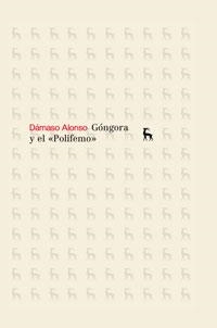 GONGORA Y EL POLIFEMO | 9788424904203 | ALONSO, DAMASO | Llibreria Drac - Librería de Olot | Comprar libros en catalán y castellano online