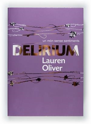 DELIRIUM (CATALA) | 9788466128162 | OLIVER, LAUREN | Llibreria Drac - Llibreria d'Olot | Comprar llibres en català i castellà online