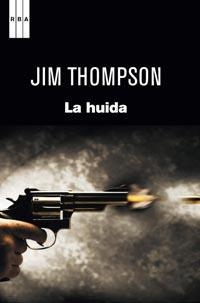 HUIDA, LA | 9788498679489 | THOMPSON, JIM | Llibreria Drac - Llibreria d'Olot | Comprar llibres en català i castellà online