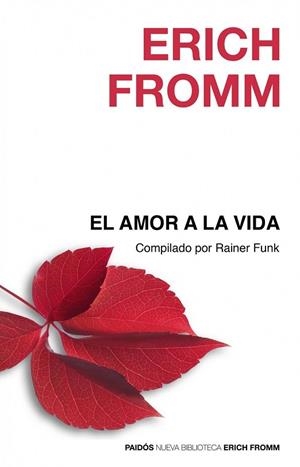 AMOR A LA VIDA, EL | 9788449324871 | FROMM, ERICH | Llibreria Drac - Llibreria d'Olot | Comprar llibres en català i castellà online