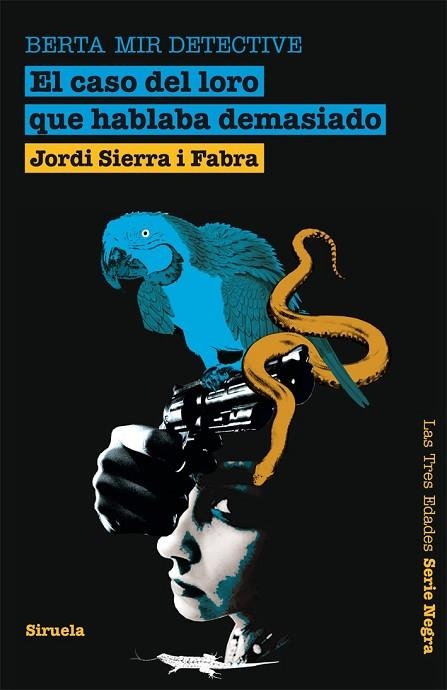 CASO DEL LORO QUE HABLABA DEMASIADO, EL. BERTA MIR DETECTIVE | 9788498415292 | SIERRA I FABRA, JORDI | Llibreria Drac - Llibreria d'Olot | Comprar llibres en català i castellà online