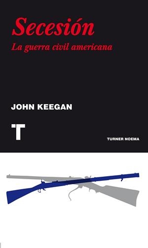 SECESION. LA GUERRA CIVIL AMERICANA | 9788475069487 | KEEGAN, JOHN | Llibreria Drac - Llibreria d'Olot | Comprar llibres en català i castellà online