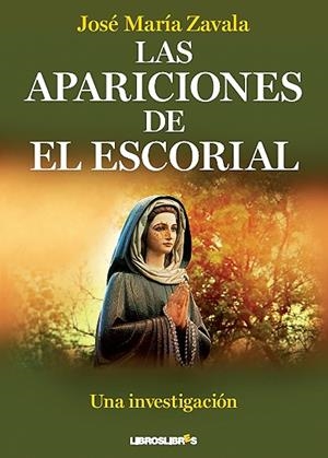 APARICIONES EN EL ESCORIAL, LAS | 9788492654727 | ZAVALA, JOSE MARIA | Llibreria Drac - Llibreria d'Olot | Comprar llibres en català i castellà online