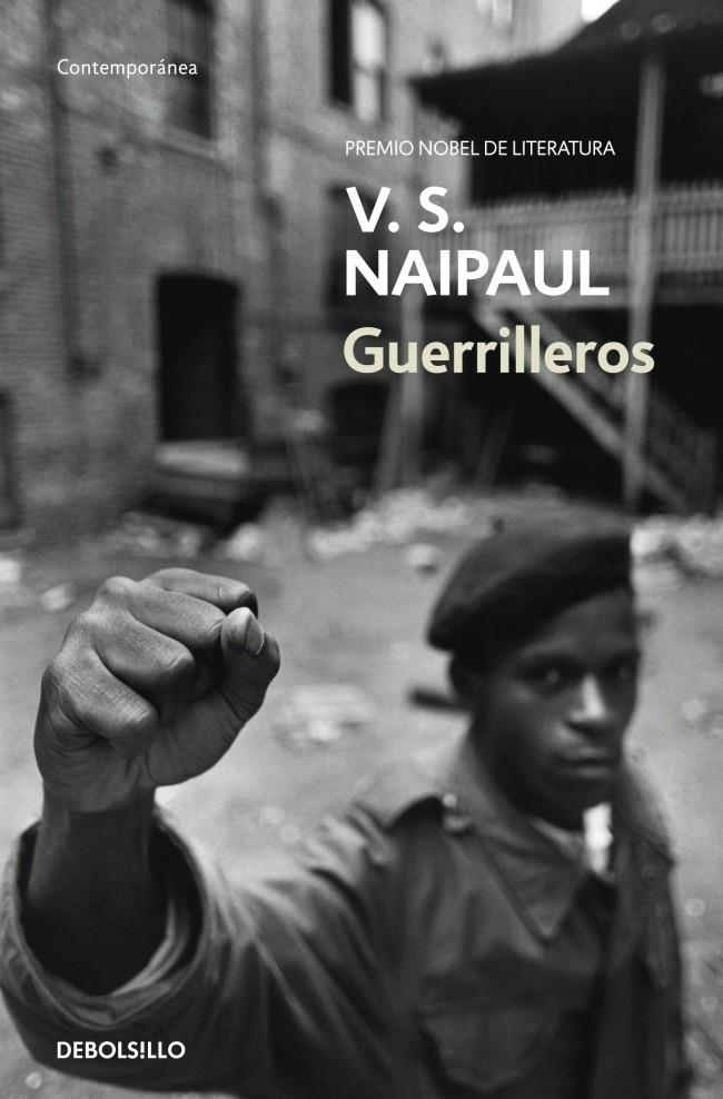 GUERRILLEROS | 9788499892030 | NAIPAUL, V.S. | Llibreria Drac - Llibreria d'Olot | Comprar llibres en català i castellà online