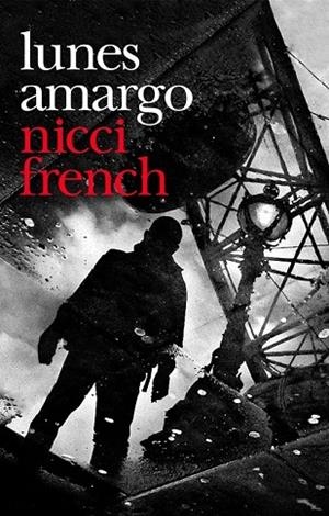 LUNES AMARGO | 9788425346323 | FRENCH, NICCI | Llibreria Drac - Llibreria d'Olot | Comprar llibres en català i castellà online