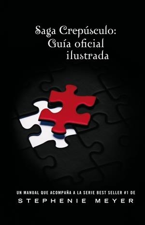 SAGA CREPUSCULO GUIA OFICIAL ILUSTRADA | 9786071109897 | MEYER, STEPHENIE | Llibreria Drac - Librería de Olot | Comprar libros en catalán y castellano online