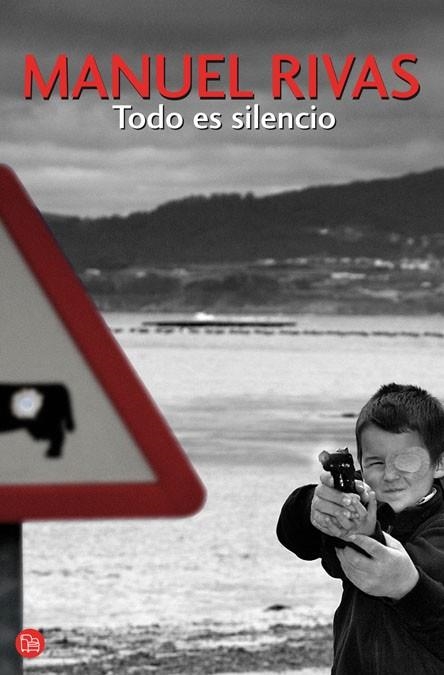 TODO ES SILENCIO | 9788466319249 | RIVAS, MANUEL | Llibreria Drac - Librería de Olot | Comprar libros en catalán y castellano online