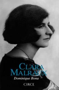 CLARA MALRAUX | 9788477652847 | BONA, DOMINIQUE | Llibreria Drac - Llibreria d'Olot | Comprar llibres en català i castellà online