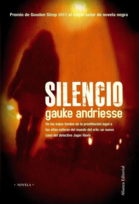 SILENCIO | 9788420653280 | ANDRIESSE, GAUKE | Llibreria Drac - Llibreria d'Olot | Comprar llibres en català i castellà online