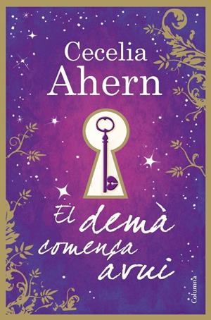 DEMA COMENÇA AVUI, EL | 9788466414142 | AHERN, CECILIA | Llibreria Drac - Llibreria d'Olot | Comprar llibres en català i castellà online