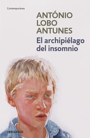 ARCHIPIELAGO DEL INSOMNIO, EL | 9788499892016 | LOBO ANTUNES, ANTONIO | Llibreria Drac - Llibreria d'Olot | Comprar llibres en català i castellà online