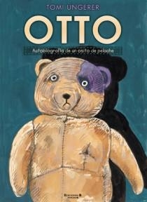 OTTO AUTOBIOGRAFIA DE UN OSITO DE PELUCHE | 9788466648707 | UNGERER, TOMI | Llibreria Drac - Llibreria d'Olot | Comprar llibres en català i castellà online