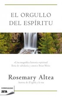 ORGULLO DEL ESPIRITU, EL | 9788498725605 | ALTEA, ROSEMARY | Llibreria Drac - Llibreria d'Olot | Comprar llibres en català i castellà online