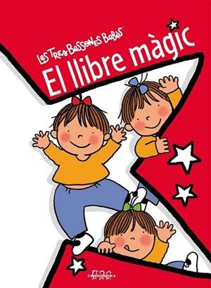 LLIBRE MAGIC, EL (LES TRES BESSONES BEBES) | 9788415187325 | VV.AA. | Llibreria Drac - Llibreria d'Olot | Comprar llibres en català i castellà online