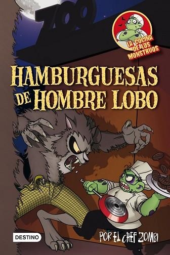 HAMBURGUESAS DE HOMBRE LOBO. LA COCINA DE LOS MONSTRUOS 3 | 9788408102243 | MARTIN PIÑOL, JOAN ANTONI | Llibreria Drac - Librería de Olot | Comprar libros en catalán y castellano online