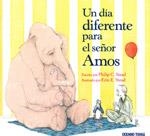 DIA DIFERENTE PARA EL SEÑOR AMOS, UN | 9786074005288 | STEAD, PHILIP C | Llibreria Drac - Llibreria d'Olot | Comprar llibres en català i castellà online