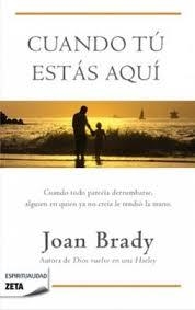 CUANDO TU ESTAS AQUI | 9788498724912 | BRADY, JOAN | Llibreria Drac - Llibreria d'Olot | Comprar llibres en català i castellà online