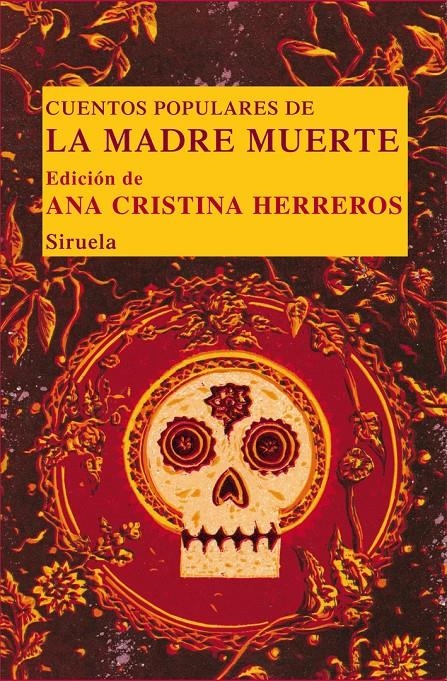 CUENTOS POPULARES DE LA MADRE MUERTE | 9788498416084 | HERREROS, ANA CRISTINA | Llibreria Drac - Llibreria d'Olot | Comprar llibres en català i castellà online