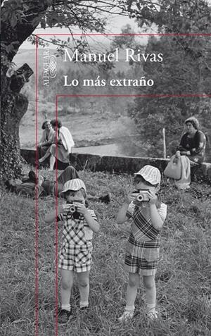 LO MAS EXTRAÑO | 9788420407821 | RIVAS, MANUEL | Llibreria Drac - Llibreria d'Olot | Comprar llibres en català i castellà online