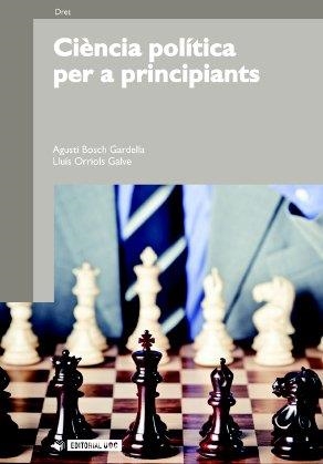 CIENCIA POLITICA PER A PRINCIPIANTS | 9788497884280 | BOSCH, AGUSTI; ORRIOLS, LLUIS | Llibreria Drac - Llibreria d'Olot | Comprar llibres en català i castellà online