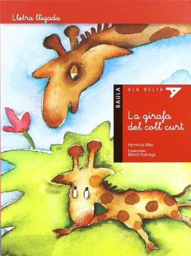 GIRAFA DEL COLL CURT, LA | 9788447923335 | MAS, HERMINIA | Llibreria Drac - Llibreria d'Olot | Comprar llibres en català i castellà online