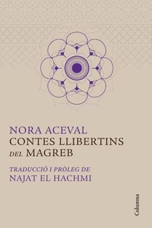 CONTES LLIBERTINS DEL MAGREB | 9788466414319 | ACEVAL, NORA | Llibreria Drac - Llibreria d'Olot | Comprar llibres en català i castellà online