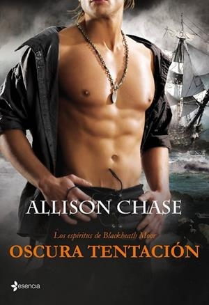 OSCURA TENTACION (LOS ESPIRITUS DE BLACKHEART MOOR) | 9788408103677 | CHASE, ALLISON | Llibreria Drac - Llibreria d'Olot | Comprar llibres en català i castellà online