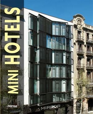 MINI HOTELS | 9788415223368 | MINGUET, JOSEP MARIA | Llibreria Drac - Llibreria d'Olot | Comprar llibres en català i castellà online