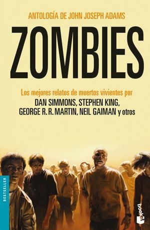 ZOMBIES. LOS MEJORES RELATOS DE MUERTOS VIVIENTES | 9788445078563 | AA.VV. | Llibreria Drac - Llibreria d'Olot | Comprar llibres en català i castellà online