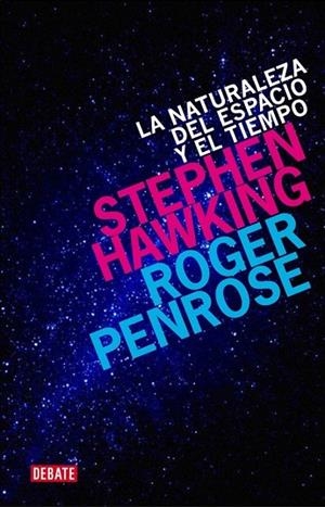 NATURALEZA DEL ESPACIO Y EL TIEMPO, LA | 9788499920542 | HAWKING STEPHEN;PENROSE, ROGER | Llibreria Drac - Llibreria d'Olot | Comprar llibres en català i castellà online