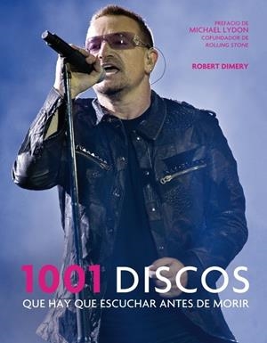 1001 DISCOS QUE HAY QUE ESCUCHAR ANTES DE MORIR | 9788425347313 | DIMERY, ROBERT | Llibreria Drac - Llibreria d'Olot | Comprar llibres en català i castellà online