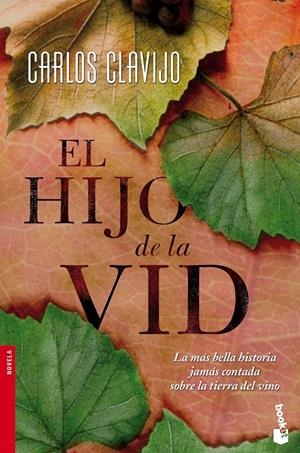 HIJO DE LA VID, EL | 9788484609414 | CLAVIJO, CARLOS | Llibreria Drac - Llibreria d'Olot | Comprar llibres en català i castellà online