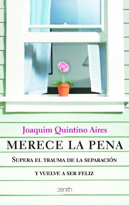 MERECE LA PENA. SUPERA EL TRAUMA DE LA SEPARACION Y VUELVE A | 9788408103776 | QUINTINO, JOAQUIM | Llibreria Drac - Librería de Olot | Comprar libros en catalán y castellano online