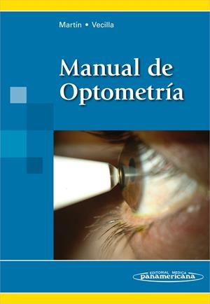 MANUAL DE OPTOMETRIA | 9788498352726 | MARTÍN HERRANZ, RAÚL | Llibreria Drac - Llibreria d'Olot | Comprar llibres en català i castellà online