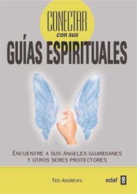 CONECTAR CON SUS GUIAS ESPIRITUALES | 9788441428690 | ANDREWS, TED | Llibreria Drac - Llibreria d'Olot | Comprar llibres en català i castellà online