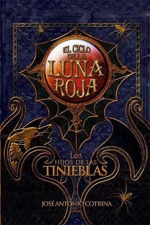 HIJOS DE LA TINIEBLAS, LOS | 9788492939619 | COTRINA, JOSE ANTONIO | Llibreria Drac - Llibreria d'Olot | Comprar llibres en català i castellà online