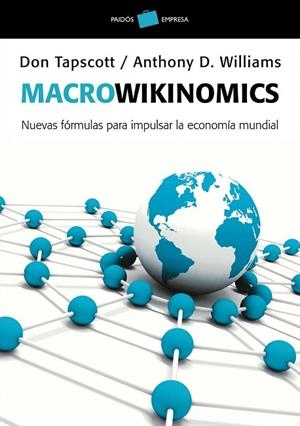 MACROWIKINOMICS | 9788449325649 | TAPSCOTT, DON | Llibreria Drac - Llibreria d'Olot | Comprar llibres en català i castellà online