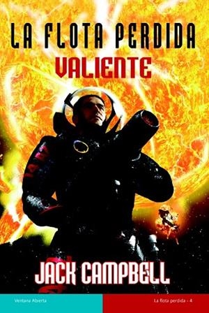 VALIENTE, LA FLOTA PERDIDA | 9788498007152 | CAMPBELL, JACK | Llibreria Drac - Llibreria d'Olot | Comprar llibres en català i castellà online