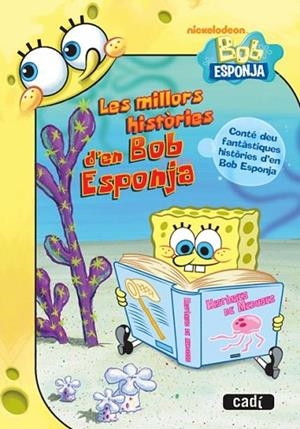 MILLORS HISTORIES D'EN BOB ESPONJA, LES | 9788447461042 | VV.AA. | Llibreria Drac - Llibreria d'Olot | Comprar llibres en català i castellà online