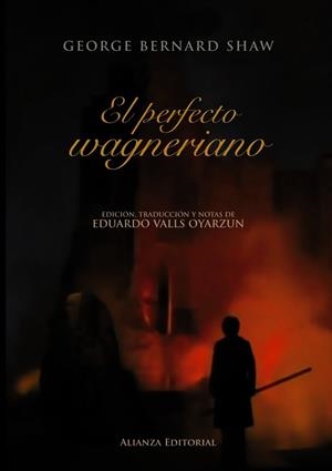 PERFECTO WAGNERIANO, EL | 9788420664668 | SHAW, GEORGE BERNARD/VALLS OYARZUN, EDUARDO | Llibreria Drac - Librería de Olot | Comprar libros en catalán y castellano online