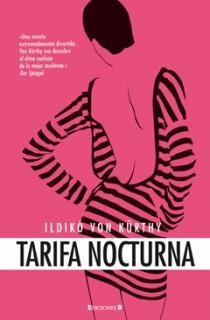 TARIFA NOCTURNA | 9788466647403 | VON KURTHY, ILDIKO | Llibreria Drac - Llibreria d'Olot | Comprar llibres en català i castellà online